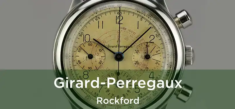 Girard-Perregaux Rockford