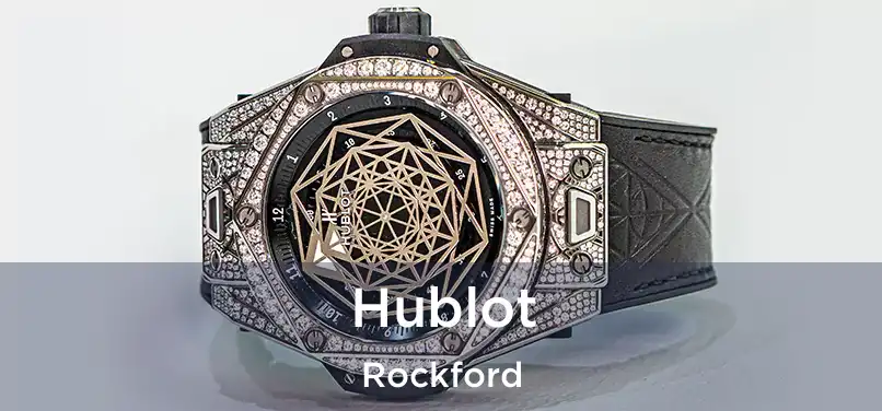 Hublot Rockford