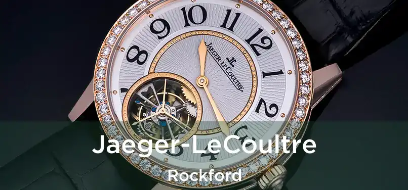 Jaeger-LeCoultre Rockford