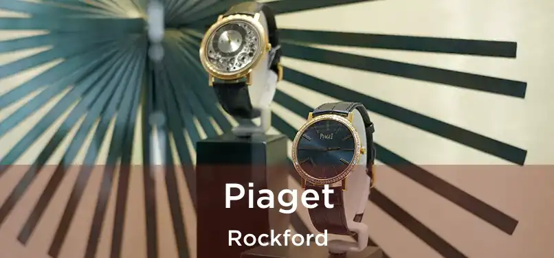 Piaget Rockford