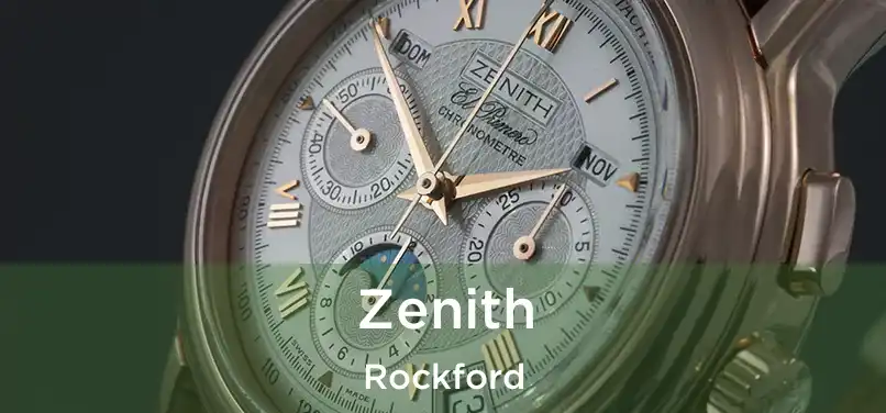 Zenith Rockford